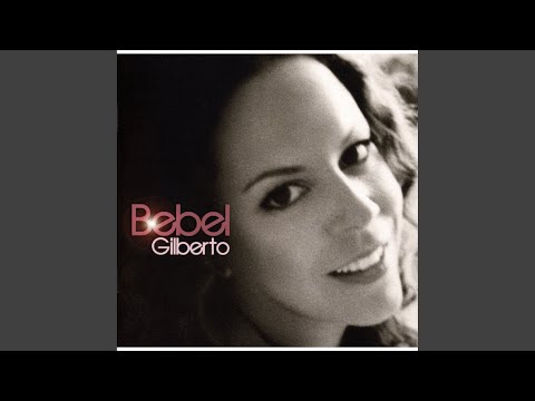 All Around - Bebel Gilberto