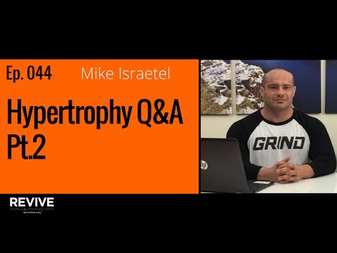 044: Mike Israetel - Muscle Hypertrophy Pt.2