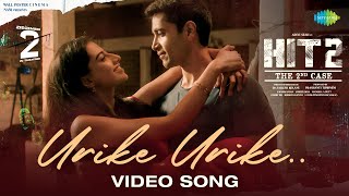 Urike Urike - Video Song  HIT 2  Adivi Sesh  Meena