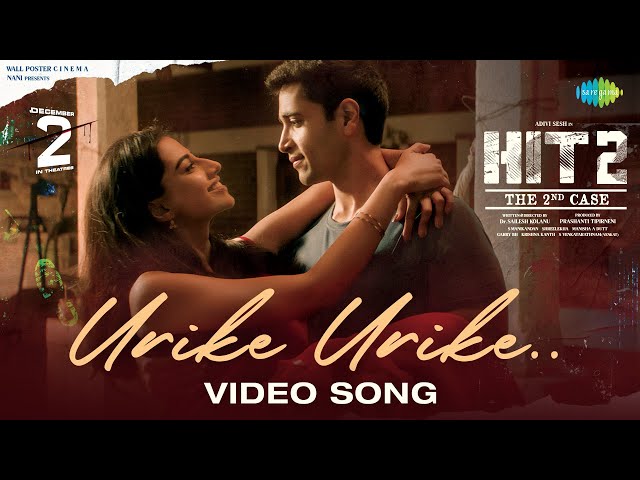 Urike Urike Song Lyrics - Hit-2 | Sid Sriram, Ramya Behra  Lyrics