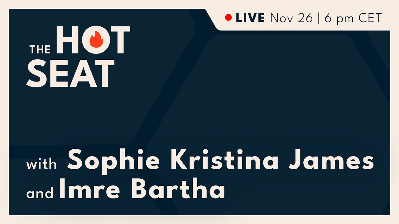The Hot Seat (EP.5) | with Sophie Kristina James and Imre Bartha
