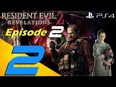 Resident Evil Revelations 2 Episode 2 - Walkthrough Part 2 - Neil & Infected