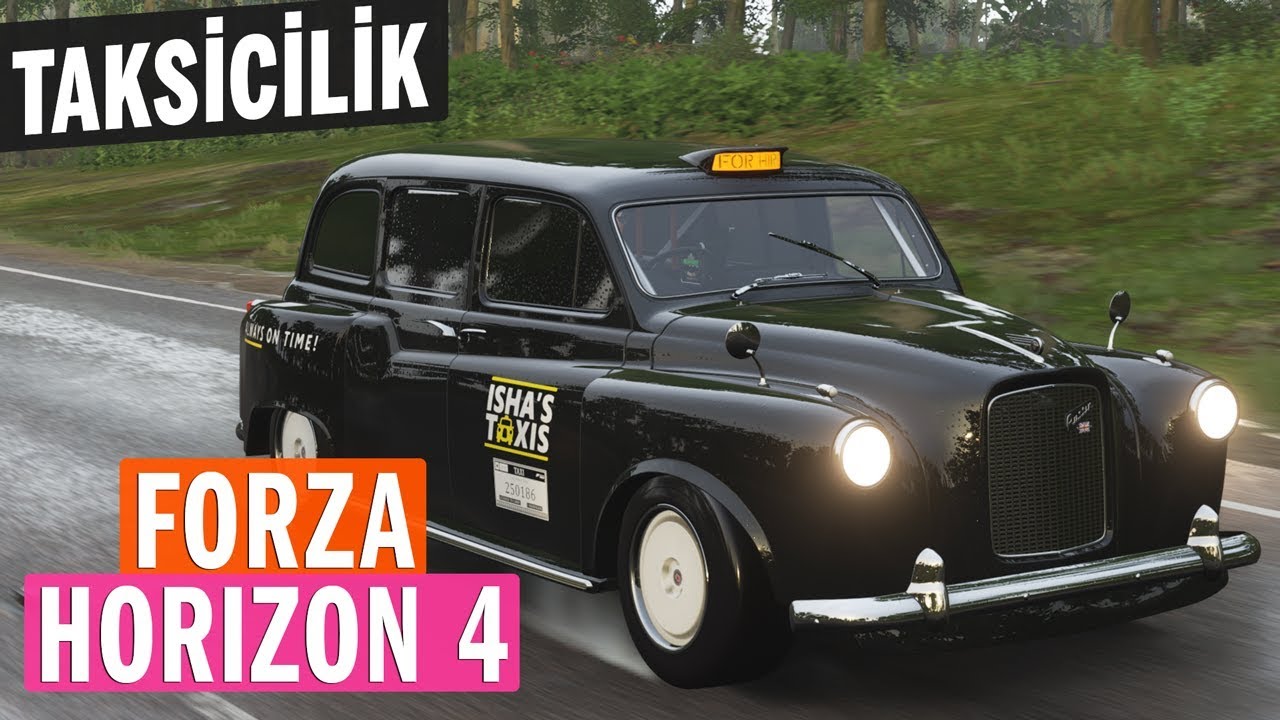 Forza Horizon 4'te Taksicilik Yapıyoruz! Austin FX4