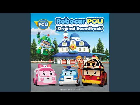 Robocar POLI Theme Song