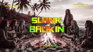 Download lagu SLANK - BALIKIN | Cover Reggae Positive Vibes By Auto Joget mp3 Download lagu SLANK - BALIKIN | Cover Reggae Positive Vibes By Auto Joget mp3