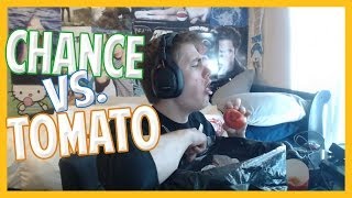 Chance VS Tomato