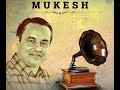 Main Pal Do Pal Ka Shayar Hoon Mukesh