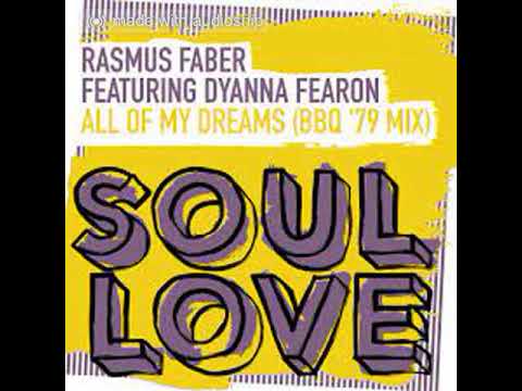 All Of My Dreams (Extra Extended Mix) Rasmus Faber featuring Dyanna Fearon