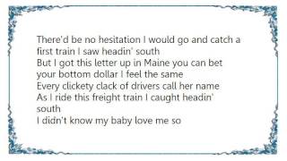 Claude King - First Train Headin&#39; South Lyrics