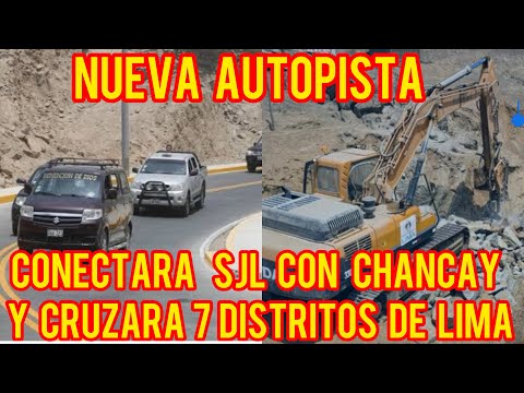 La nueva Autopista que conectará San Juan de Lurigancho con Chancay  cruzará 7 distritos de Lima