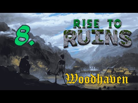 Large Castle and Way Makers - Woodhaven - Let's Play Rise to Ruins Nightmare Part 8