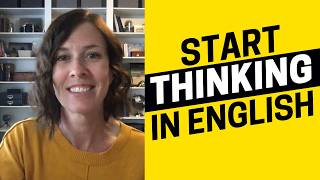 2649 - 3 Tips to Start Thinking in English
