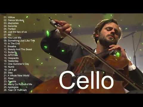 Top 40 Cello Covers of Popular Songs 2022 - Best Instrumental Cello Covers Songs All Time