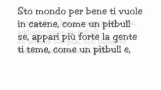 Emis Killa-Come un pitbull (testo).wmv