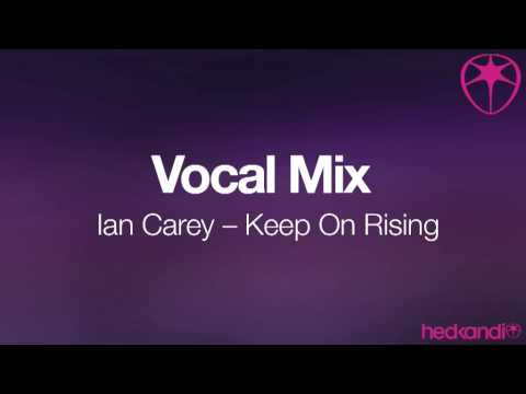 Video thumbnail for Keep on Rising (Vocal Mix)