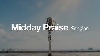 Download lagu Midday Praise Session ( GMS Live) - Non Stop Worship mp3