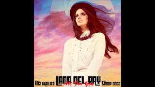 Lana Del Rey - All For You (feat. Wiz Khalifa &amp; Snoop Dogg)