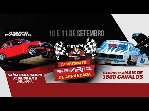 3ª Etapa - Campeonato Arena Race de Arrancada