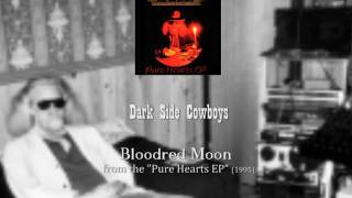 Dark Side Cowboys - Bloodred Moon