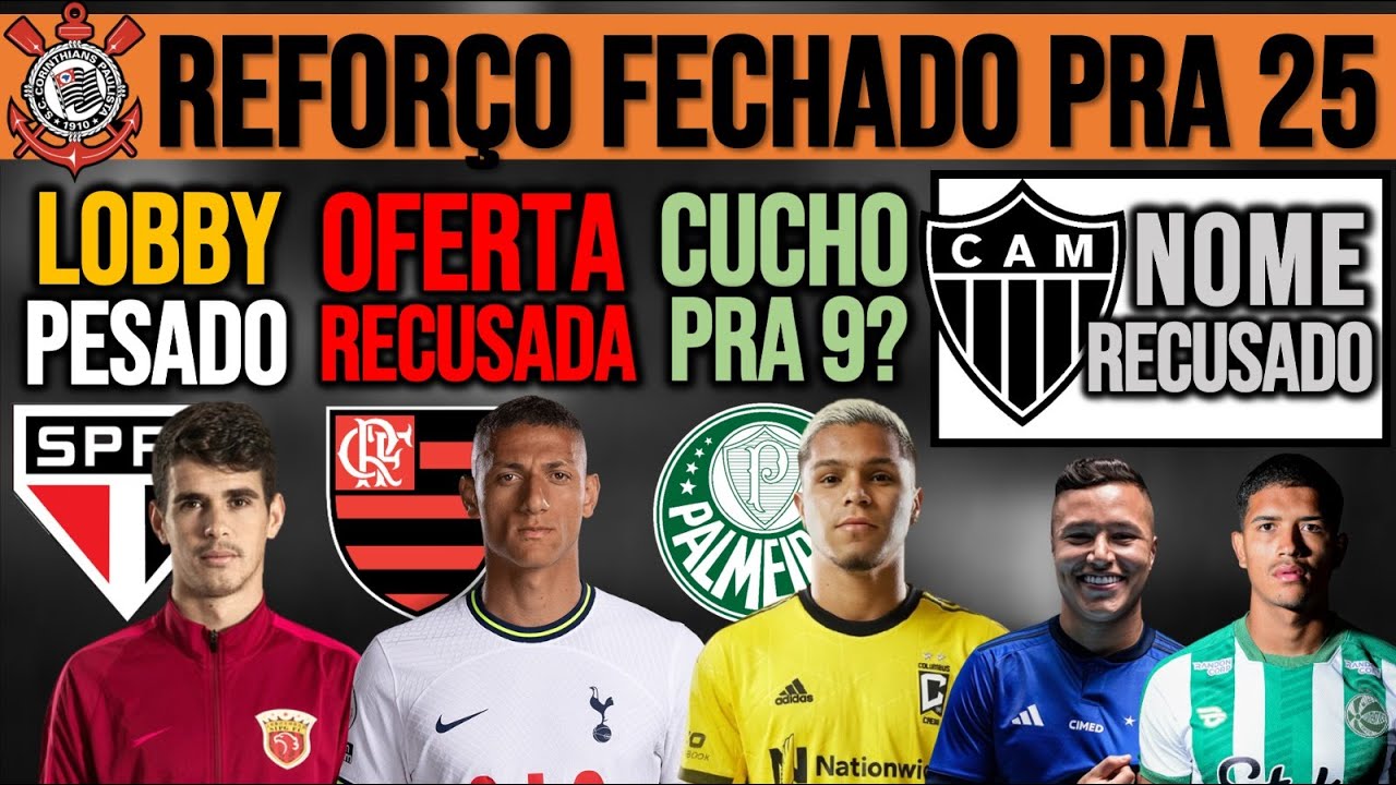 SP: REVIRAVOLTA C/ OSCAR! TIMÃO FECHA REFORÇO! CUCHO NO VERDÃO! FLA QUER RICHARLISON! GALO, ZÊRO E+