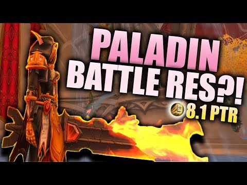 New Ret Paladin BATTLE REZ?! (BfA Patch 8.1 PTR PvP Talent)