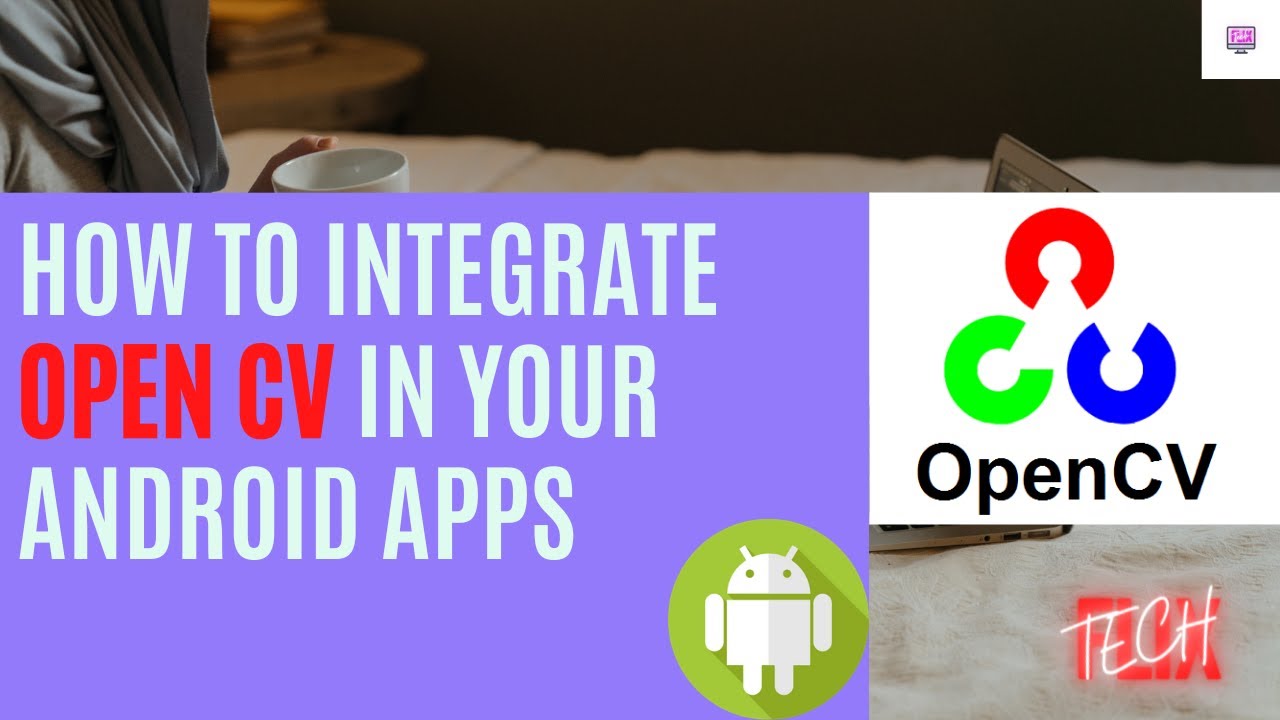 How to integrate OpenCV in Android Studio | OpenCV Configuration