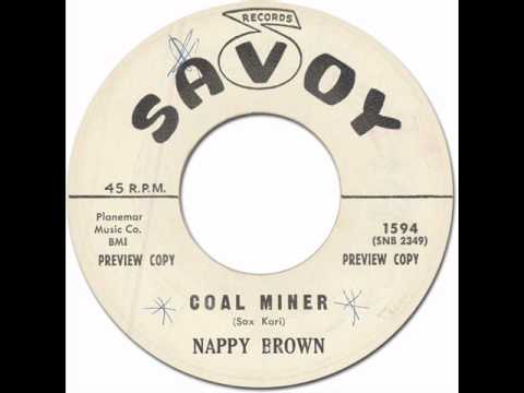 NAPPY BROWN - COAL MINER [Savoy 1594] 1961