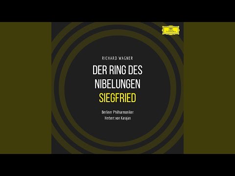 Wagner: Siegfried, Act I Scene 1 - Prelude