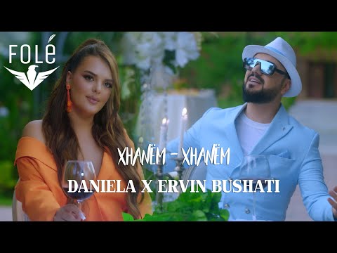DANIELA X ERVIN BUSHATI - Xhanëm - Xhanëm (Official Video)