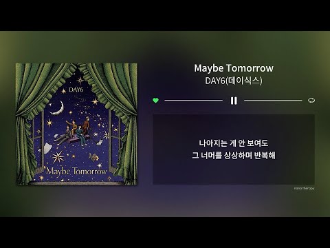 🔄️ 1시간(1hour) ｜ DAY6(데이식스) - Maybe Tomorrow