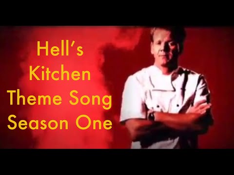 Hell’s Kitchen season one theme song