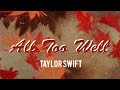 Taylor Swift - All Too Well (10 Minute Version) (Traduction Française + Paroles)