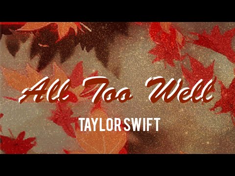 Taylor Swift - All Too Well (10 Minute Version) (Lyrics + French Translation)