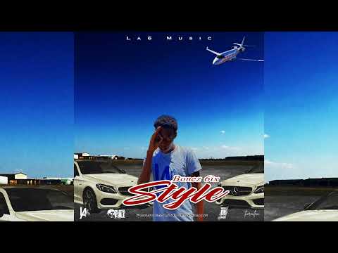 Style (Feat. Bonez 6ixx)