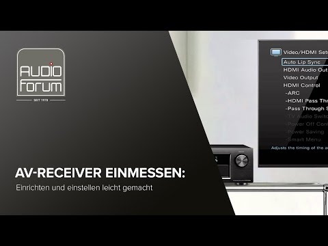 HOW TO? AV-RECEIVER EINMESSEN [Teil 2]: Einrichten und einstellen leicht gemacht