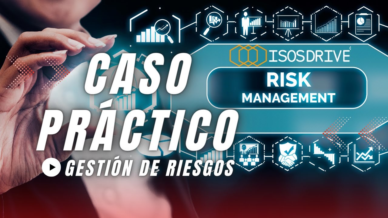 Caso Práctico sobre Gestión de Riesgos