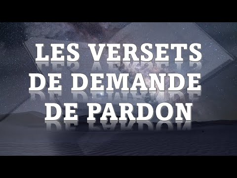 DES VERSETS DE CORAN SPÉCIAL DEMANDE DE PARDON QUI T'OUVRIRA LES PORTES DU SUCCÈS