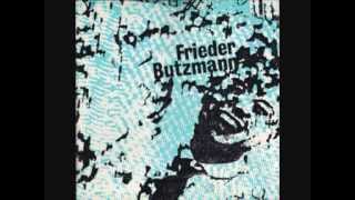 Frieder Butzmann - Zivilisation from Vertrauensmann Des Volkes