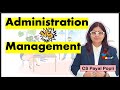 Management Vs Administration What Is Difference Between Management And Administration