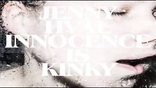 Jenny Hval- Innocence Is Kinky