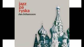Jan Johansson  -  Kvällar i Moskvas förstäder ( Moscow Nights)