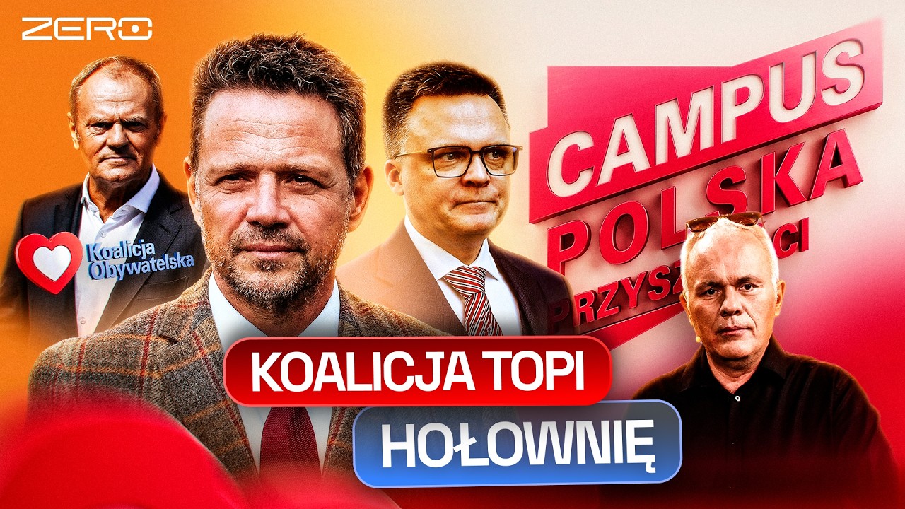 MAZUREK: CAMPUS, TUSK I RATUNEK DLA TRZASKOWSKIEGO