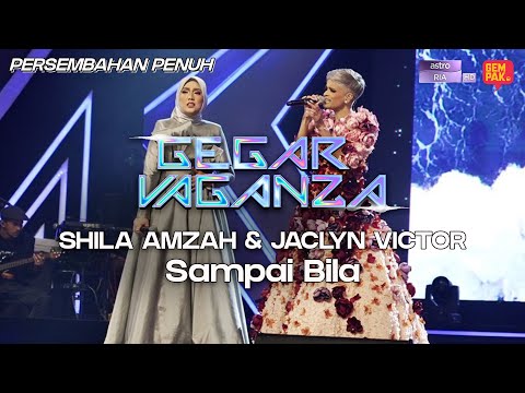 Gegar Vaganza 9 | Shila Amzah & Jaclyn Victor | Sampai Bila - Minggu 10