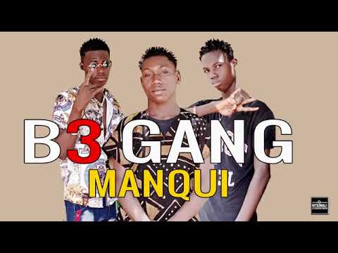 B3 Gang  -_-Manqui (b3 officiel)