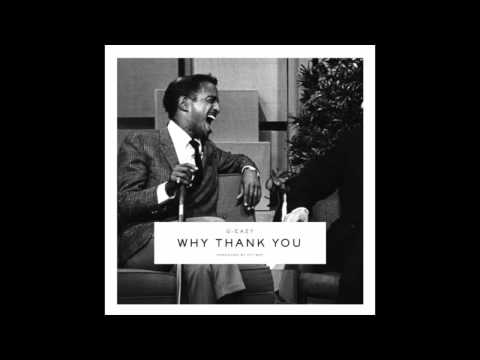 G-Eazy - Why Thank You