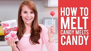 How to Melt Candy Melts Candy | Everything You Want to Know from Rosanna Pansino