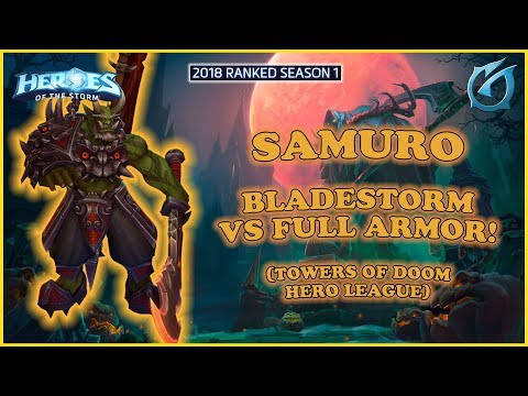 Grubby | Heroes of the Storm - Samuro - Bladestorm vs. Full Armor - HL 2018 S1 - Towers of Doom
