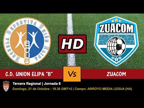 UNION ELIPA B vs ZUACOM - 21/10/2018 - JORNADA 6 - VERSIÓN EN HD