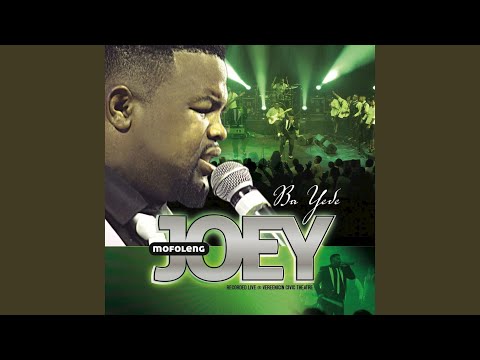 Ke Ya Ho Leboha (Live)