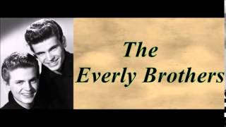 Long Time Gone - The Everly Brothers